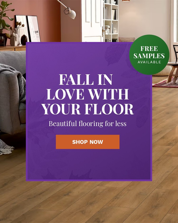 Fall in love with your floor. Beautiful flooring for less. Free samples available.