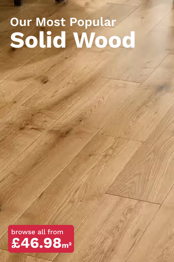 Our most popular Solid Wood flooring